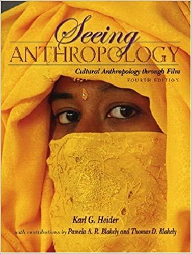 Seeing Anthropology Cultural Anthropology Through Film