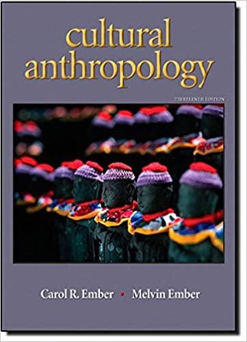 cultural anthropology 13th edition carol r. ember, melvin r. ember 0205711200, 9780205711208