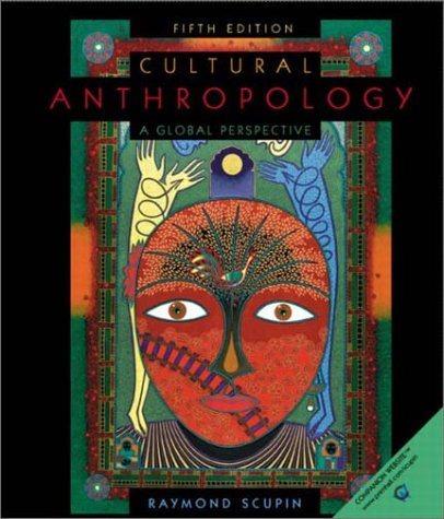 cultural anthropology a global perspective 5th edition raymond scupin 0130979546, 9780130979544