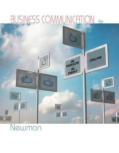 business communication in person in print online 9th edition amy newman 1285187040, 9781285187044