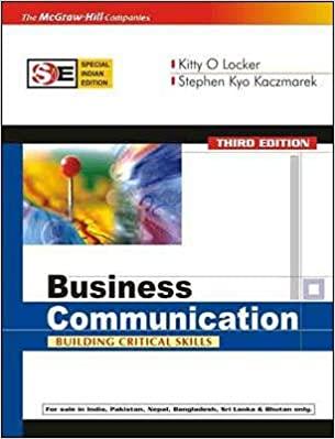 business communication building critical skills 3rd edition kitty o. locker, kitty locker and stephen