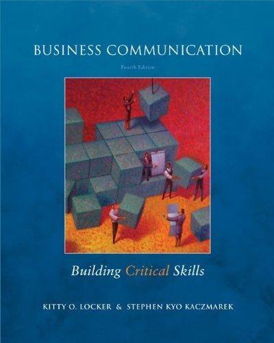 business communication building critical skills 4th edition stephen kyo kaczmarek 0073377724, 9780073377728