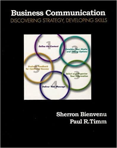 business communication discovering strategy developing skills 1st edition sherron bienvenu ph.d, paul r. timm