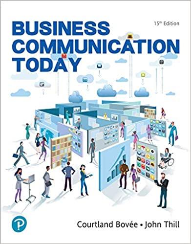 business communication today 15th edition courtland l. bovee, john v. thill 0135891612, 9780135891612