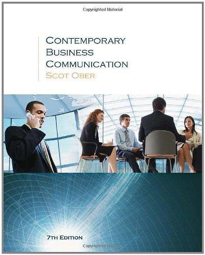contemporary business communication 7th edition scot ober 0618990488, 9780618990481
