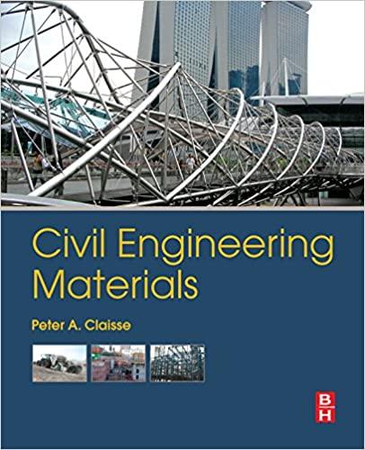 civil engineering materials 1st edition peter a. claisse 0128027517, 9780128027516