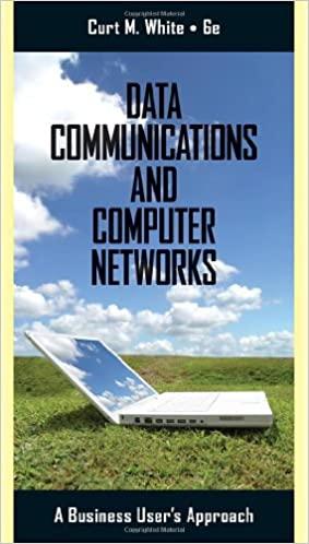 data communications and computer networks 6th edition curt m. white 0538452617, 9780538452618