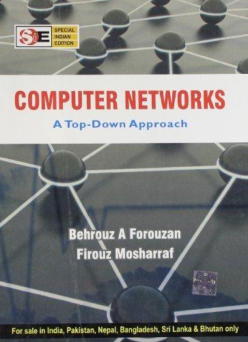 computer networks a top down approach 1st edition behrouz a. forouzan, forouzan mosharraf 1259001563,