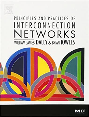 principles and practices of interconnection networks 1st edition william james dally, brian patrick towles