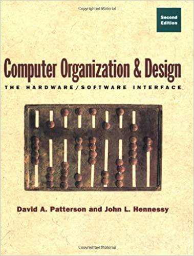computer organization and design the hardware software interface 2nd edition david a. patterson, john l.