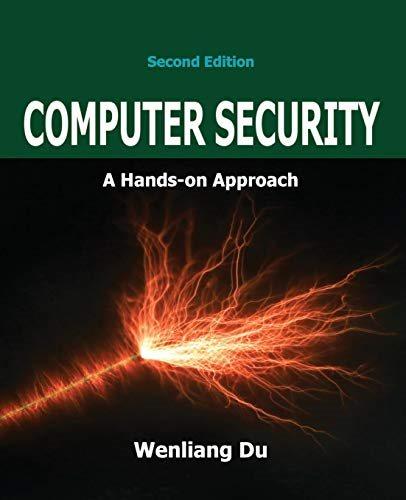 computer security a hands on approach 2nd edition wenliang du 1733003908, 9781733003902