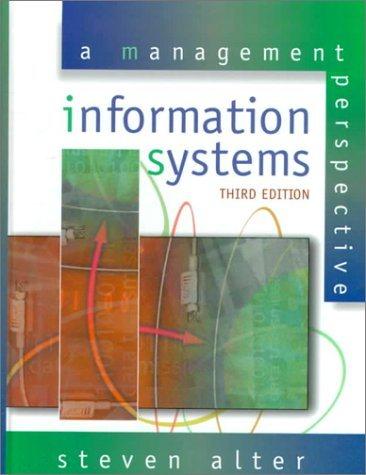 information systems a management perspective 3rd edition steven l. alter 0201351099, 9780201351095