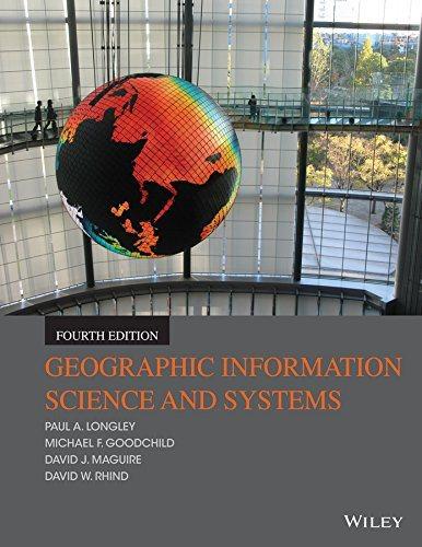 geographic information science and systems 4th edition paul a. longley, david j. maguire, michael f.