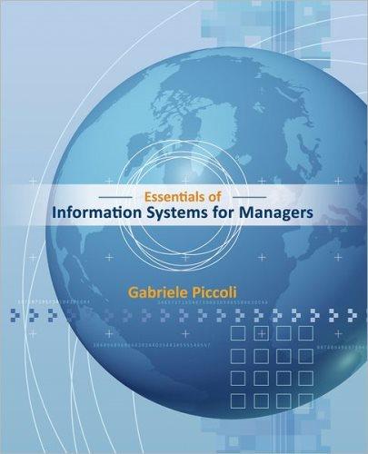 essentials of information systems for managers text only 1st edition gabe piccoli, gabriele piccoli