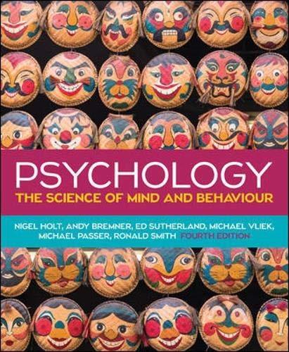 psychology the science of mind and behaviour 4th edition nigel holt, andy bremner, ed sutherland, michael