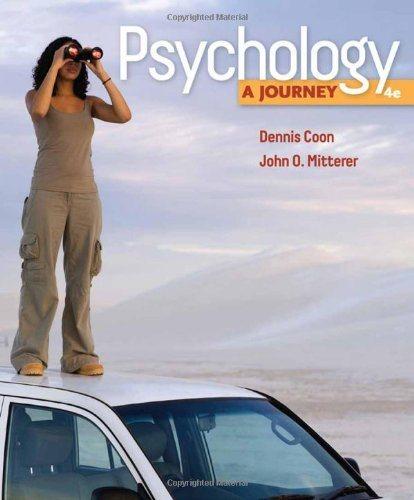 psychology a journey 4th edition dr. dennis coon, john o. mitterer, mitterer coon 049581170x, 9780495811701