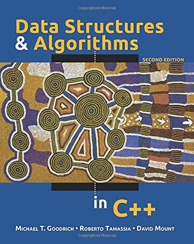 data structures and algorithms in c++ 2nd edition michael t. goodrich, roberto tamassia, david m. mount