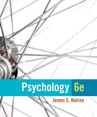 psychology 6th edition james s. nairne 1111831017, 9781111831011