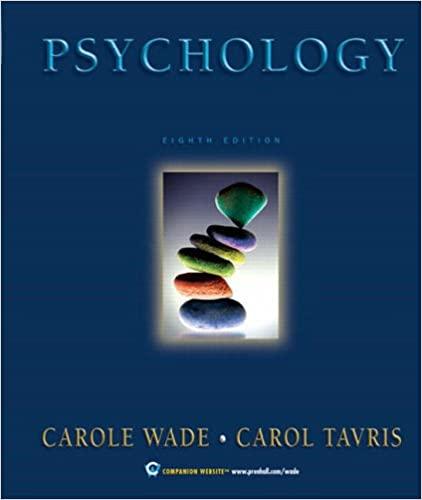 psychology 8th edition carole wade, carol tavris 0131926845, 9780131926844