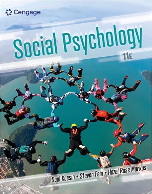 social psychology 11th edition saul kassin, steven fein, hazel rose markus 0357122844, 9780357122846