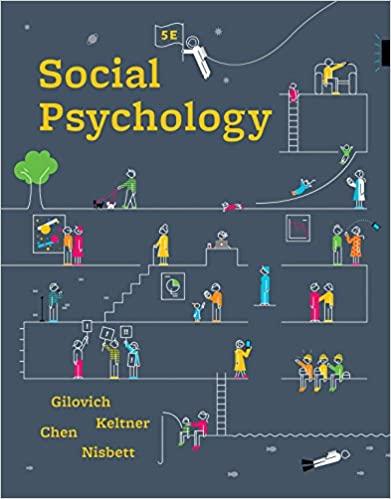social psychology 5th edition tom gilovich, dacher keltner, serena chen, richard e. nisbett, thomas gilovich