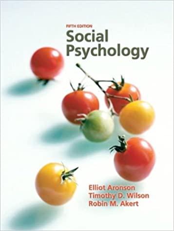 social psychology 5th edition elliot aronson, timothy d. wilson, robin m. akert 0131786865, 9780131786868
