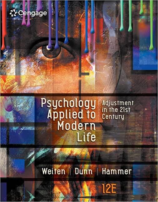 psychology applied to modern life adjustment in the 21st century 12th edition wayne weiten, dana s. dunn,
