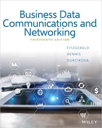 business data communications and networking 13th edition jerry fitzgerald, alan dennis, alexandra durcikova