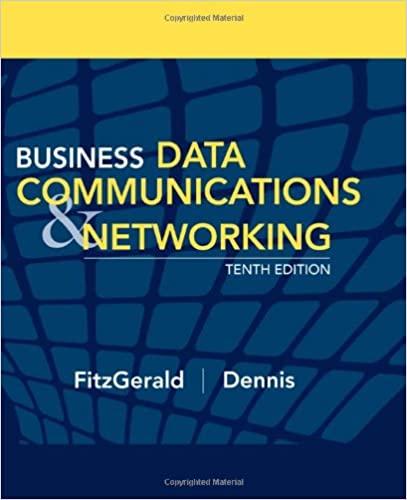 business data communications and networking 10th edition jerry fitzgerald, alan dennis 0470055758,