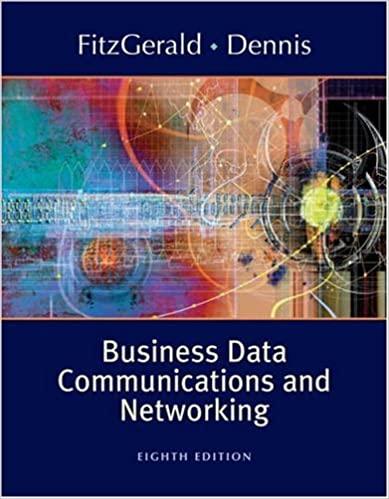 business data communications and networking 8th edition jerry fitzgerald, alan dennis 0471348074,