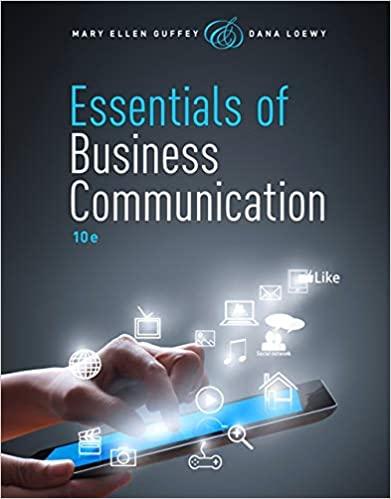 essentials of business communication 10th edition mary ellen guffey, dana loewy 1285858913, 9781285858913