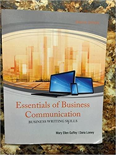 essentials of business communication business writing skills 10th edition mary ellen guffey, dana loewy