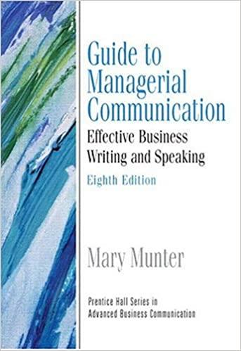 guide to managerial communication effective business writing and speaking 8th edition mary munter 0132424266,