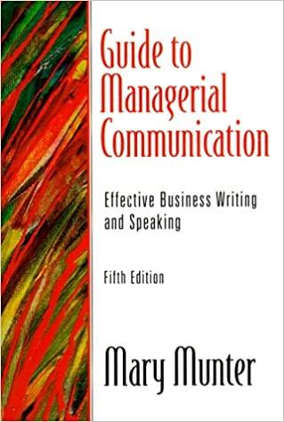 guide to managerial communication effective business writing and speaking 5th edition mary munter 0130133817,