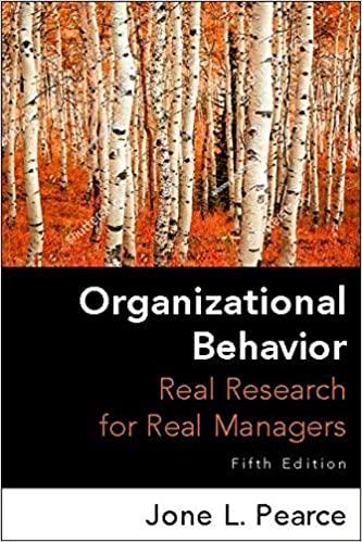 organizational behavior real research for real managers 5th edition jone l. pearce 1736040200, 9781736040201
