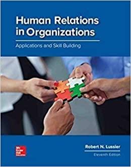 human relations in organizations applications and skill building 11th edition robert lussier 1260043673,