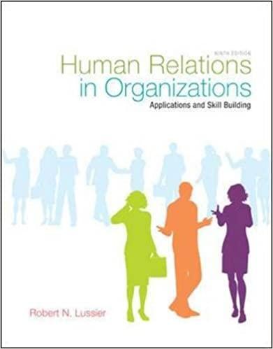 human relations in organizations applications and skill building 9th edition robert lussier 0078029201,