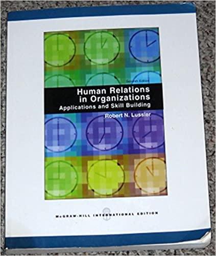 human relations in organizations applications and skill building 7th edition robert lussier 0071101039,