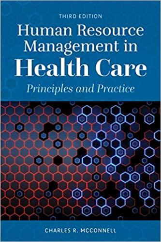 human resource management in health care principles and practice 3rd edition charles r. mcconnell 1284155137,