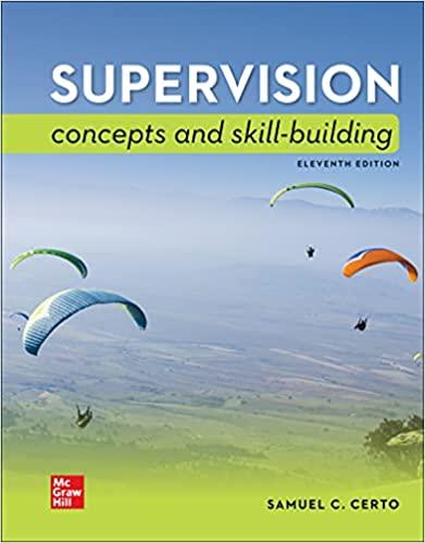 supervision concepts and skill building 11th edition samuel certo 1264072708, 9781264072705