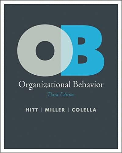 organizational behavior 3rd edition michael a. hitt, adrienne colella, c. chet miller 0470528532,