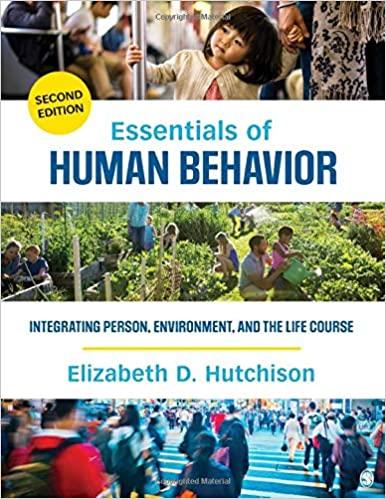 essentials of human behavior integrating person environment and the life course 2nd edition elizabeth d.
