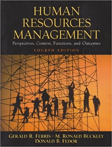 human resources management perspectives context functions and outcomes 4th edition donald b. fedor, gerald r.