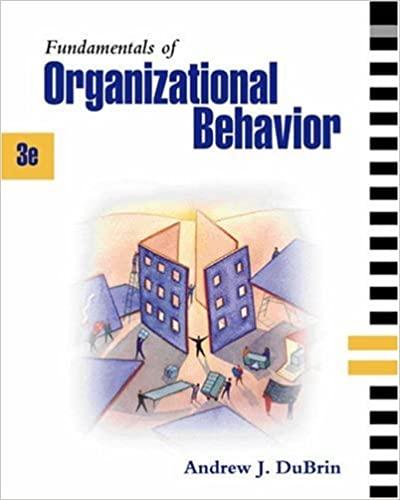fundamentals of organizational behavior 3rd edition andrew j. dubrin 0324259921, 9780324259926