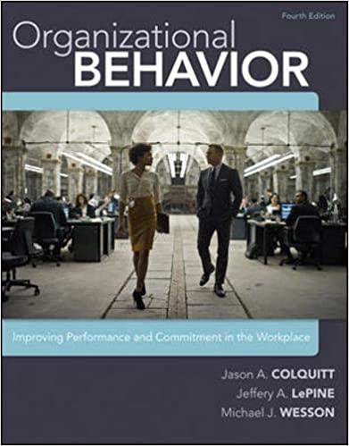 organizational behavior improving performance and commitment in the workplace 4th edition jason colquitt,