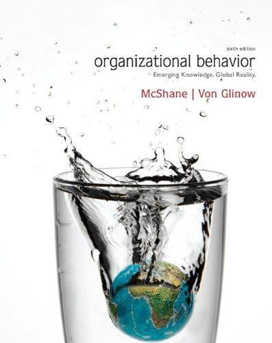 organizational behavior emerging knowledge global reality 6th edition steven lattimore mcshane, mary von