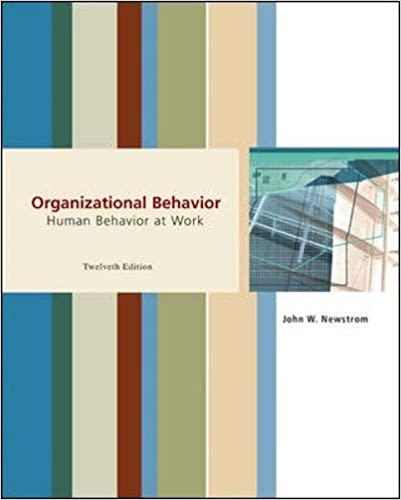 organizational behavior human behavior at work 12th edition john newstrom 0072875461, 9780072875461