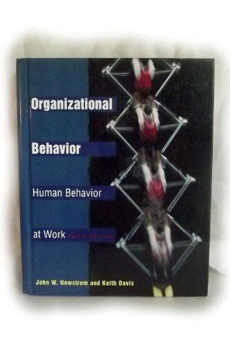 organizational behavior human behavior at work 10th edition john w. newstrom, keith a. davis 0070465045,