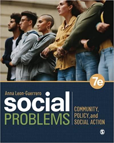 social problems community policy and social action 7th edition anna y. leon-guerrero 1071813587, 9781071813584