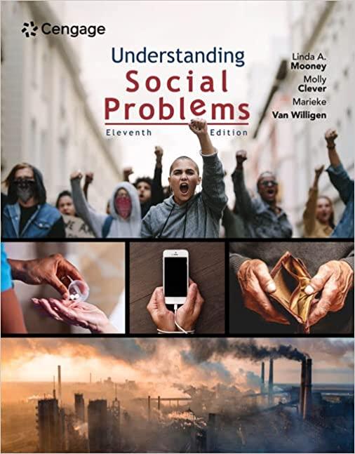 understanding social problems 11th edition linda a mooney, molly clever, marieke van willigen 0357507428,